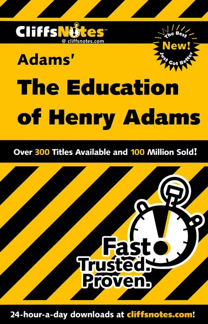 Cover image for CliffsNotes on Adams' The Education of Henry Adams